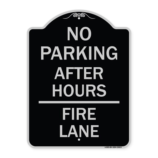Signmission No Parking After Hours Fire Lane Heavy-Gauge Aluminum Architectural Sign, 24" x 18", BS-1824-23815 A-DES-BS-1824-23815 - main